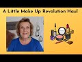 A Little Make Up Revolution Haul - And A Big Fail!