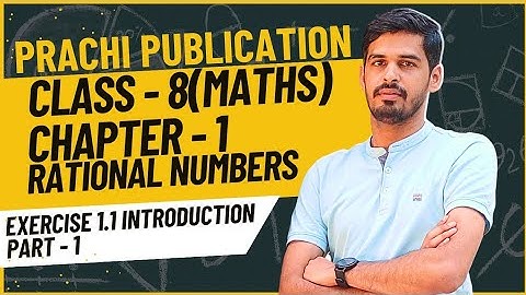 Class 8 Prachi chapter - 1(Rational Numbers) Ex 1.1 Introduction part-1 #maths #prachipublications