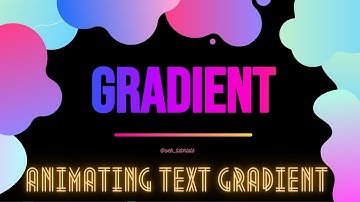 Text Gradient Animation Pure CSS | Web Tutorials