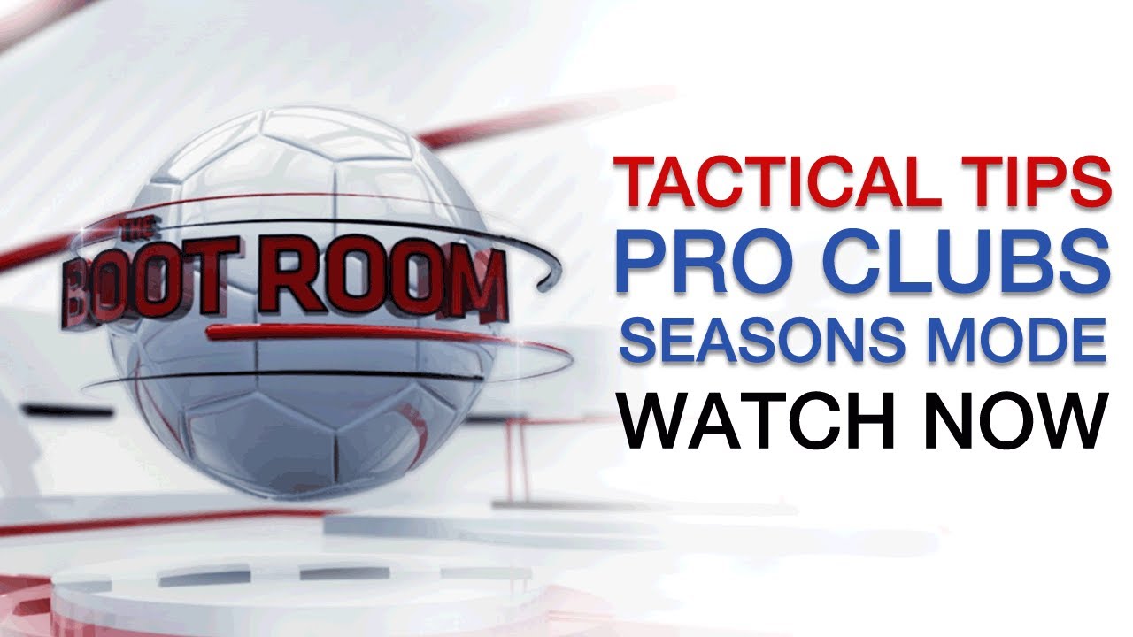 FIFA 13 Tips | Pro Clubs Seasons Mode | The Boot Room 18/06/2013 fifa tips 2018