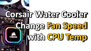 Cosair Cooler: Fan Speed Control according to CPU temperature in iCue