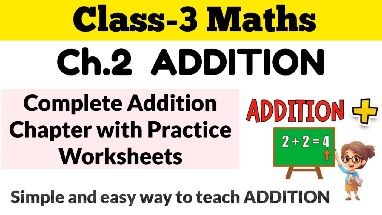 CLASS-3 MATHS Ch.2- ADDITION||Simple and easy way to teach ADDITION ...
