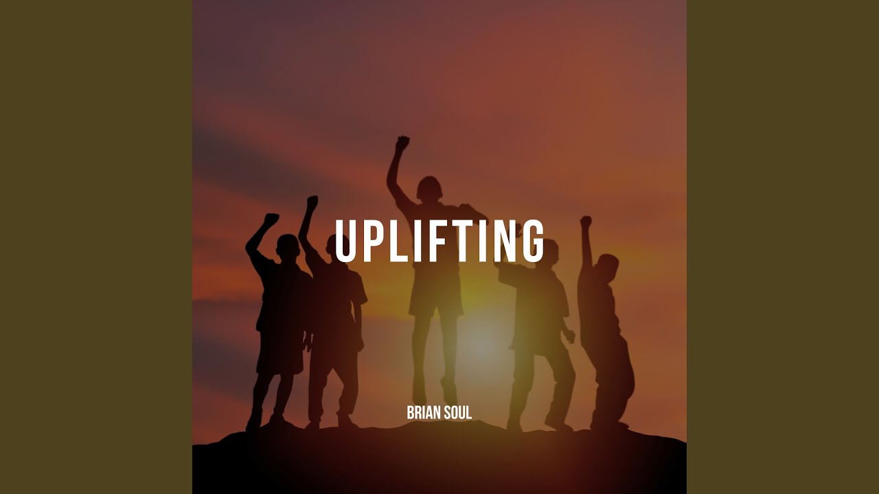 Watch Uplifting on YouTube Watch Uplifting on YouTube