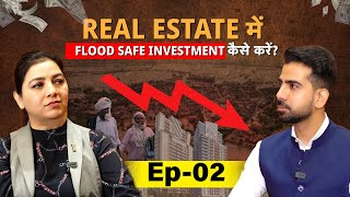 Flood Safe Real Estate Investment | Best Property Investment Tips in Punjab 2025 | Ep-02