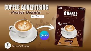coffee advertising poster design in canva|| Canva tutorial|