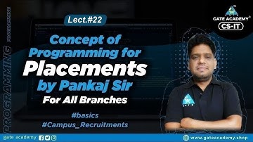 #22 Concept of Programming for Placements By Pankaj Sir For All Branches