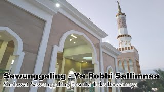 Download Lagu Sholawat Sawunggaling - Ya Robbi Sallimnaa MP3