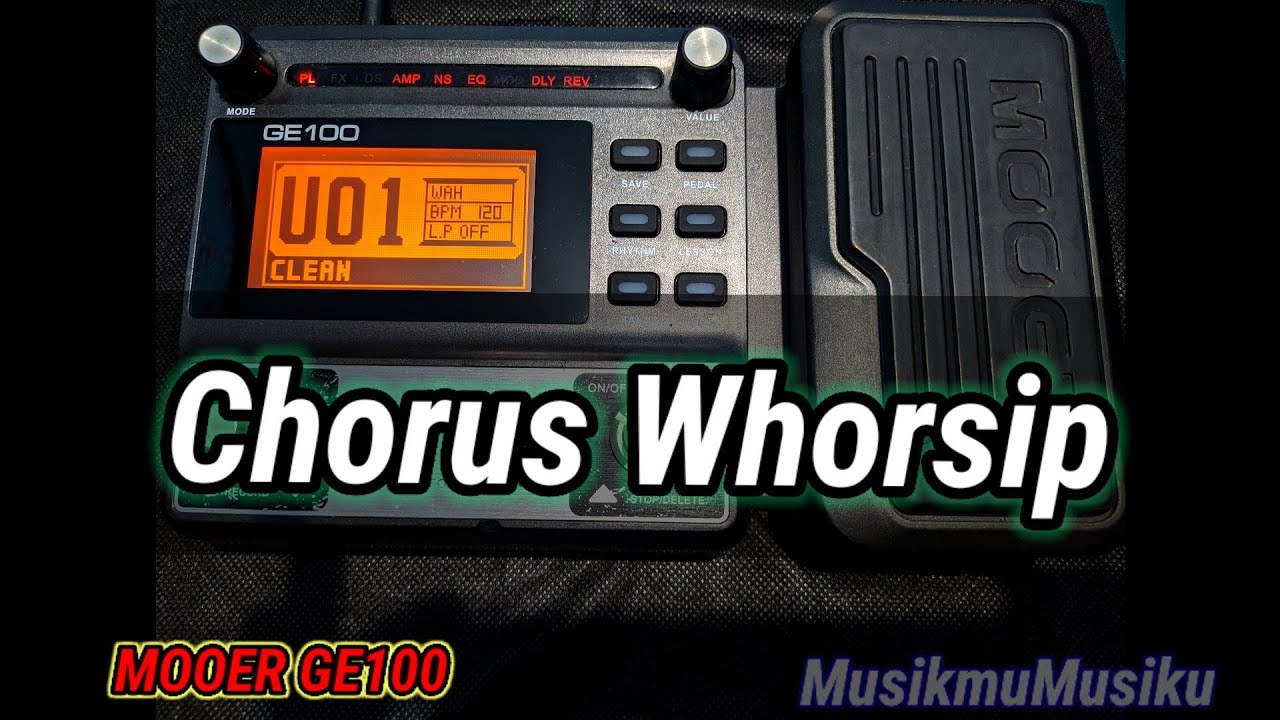 Mooer GE100 Clean Chorus Patch Setting Worship