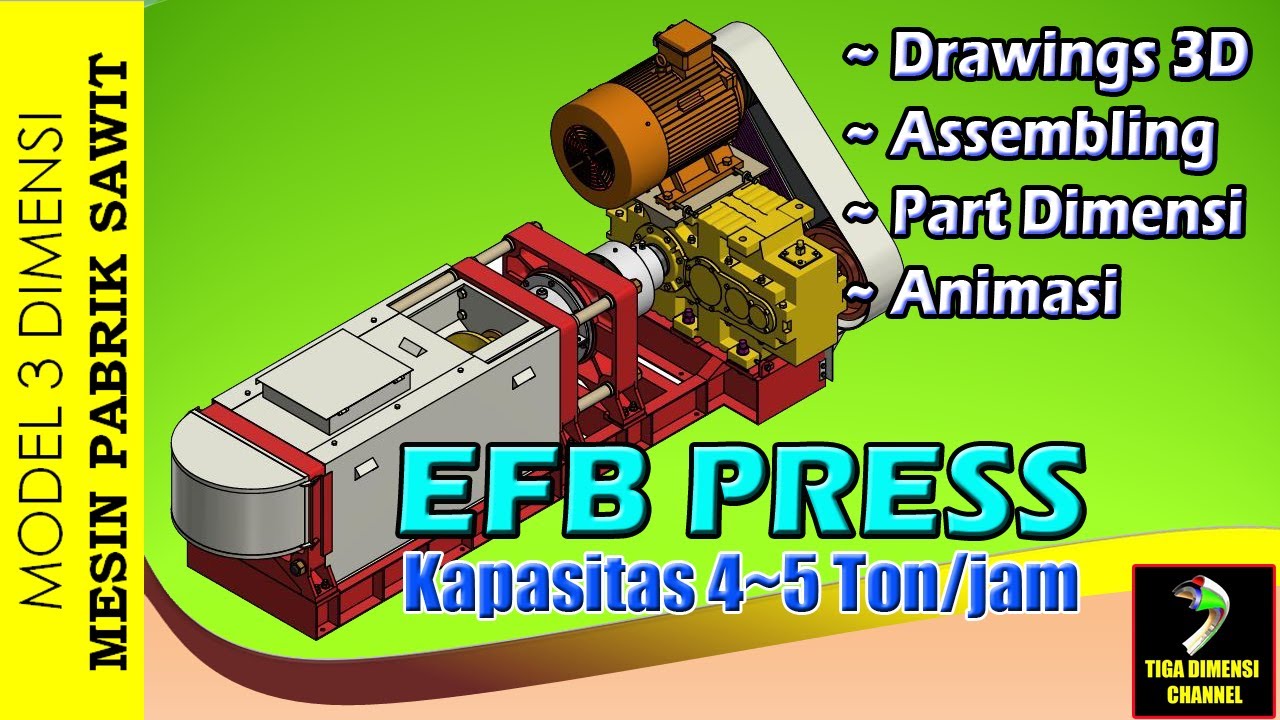 Model 3D Empty Fruit Bunch Press ||EFB Press 4 sd 5 Ton ||Mesin Pabrik Sawit