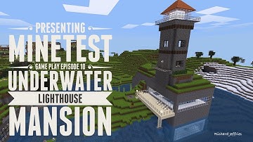 Minetest Game Play EP10 - Underwater Lighthouse Mansion