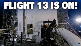 SpaceX Starts Starship Flight 13 Testing Campaign…but No Launch This Month! Why?