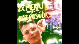 NASTY- 2x meraj a raz posúď (feat.YSL Ludko) OFFICIAL AUDIO