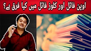 what is difference between open file and close file in real estate