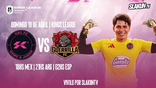 KINGS LEAGUE JORNADA 9 | KRÜ FC vs GUERRILLA FC | #SLAKUNTV