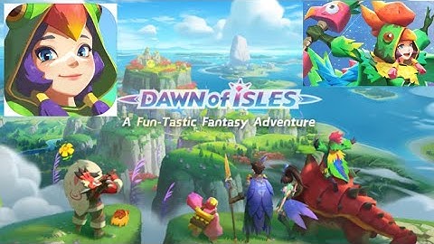 Dawn of isles .pt 1 Gameplay!