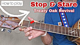 How to play STOP & STARE | Treaty Oak Revival | Beginner Guitar Lesson