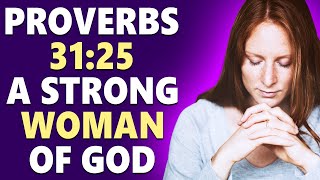 Proverbs 31:25 a Strong Woman of God | Proverbs 31 25 Spoken Word