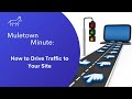 How to Drive Traffic to Your Site