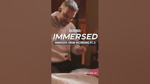 Immersive Drum Kit Recording for Pendulum with Justin Gray