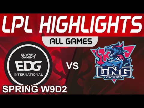 EDG vs LNG Highlights ALL GAMES LPL Spring Season 2022 W9D2 EDward Gaming vs LNG Esports by Onivia