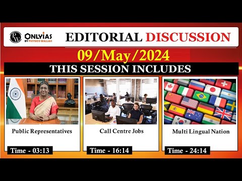 9 May 2024 | Editorial Discussion | Hindi, Public Representative, Call Centre Jobs