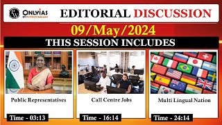 9  May 2024 | Editorial Discussion |  Hindi, Public Representative, Call Centre Jobs