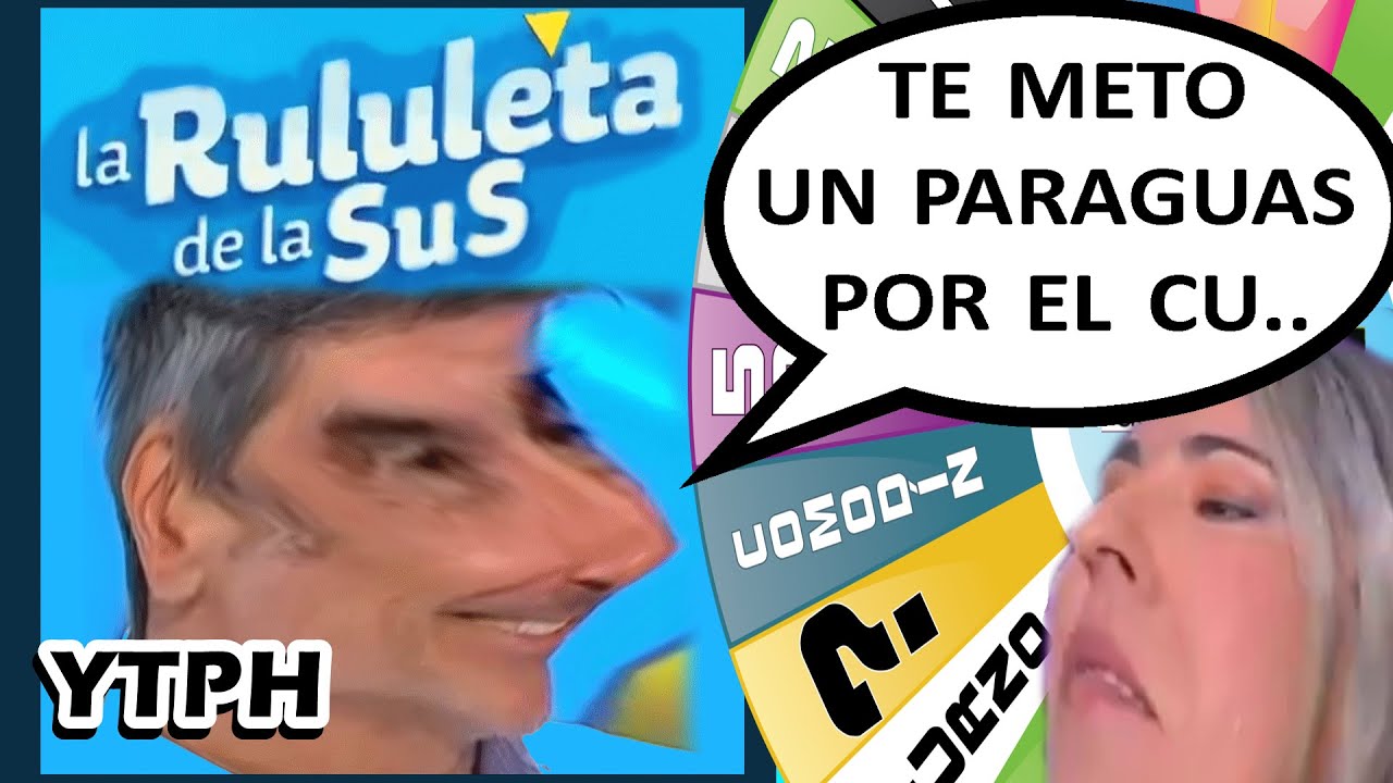 [YTPH] La Rululeta de la SuS