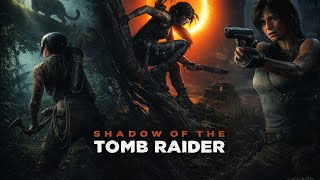 Lara Croft Returns! Shadow of the Tomb Raider Gameplay Part 1 ⚔️