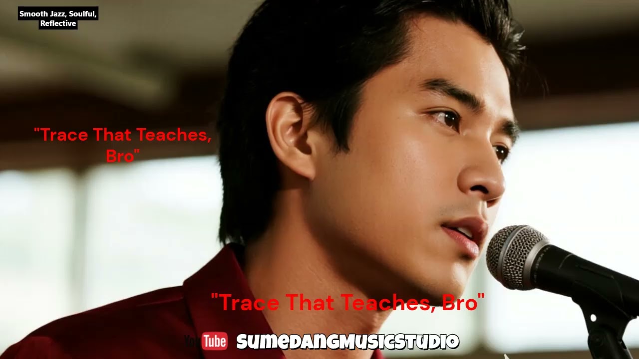 New;"Trace That Teaches, Bro"-reflective smooth jazz song from SumedangMusicStudio