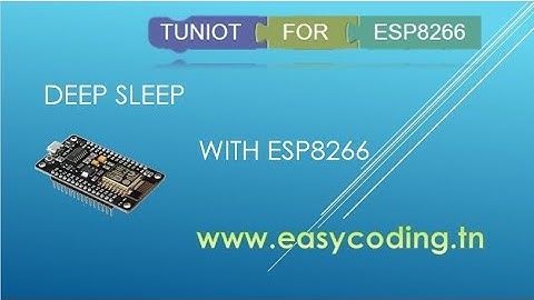 NodeMcu (ESP8266) Tutorial A-21: The Deep sleep mode