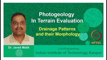 Lecture 15 - Drainage Patterns and their Morphology