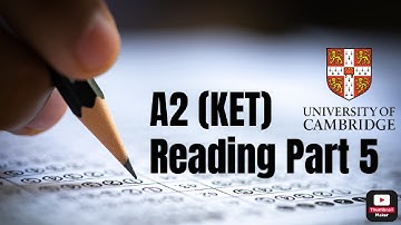 Cambridge A2 (KET) Reading and Writing Part 5 – Open Cloze.