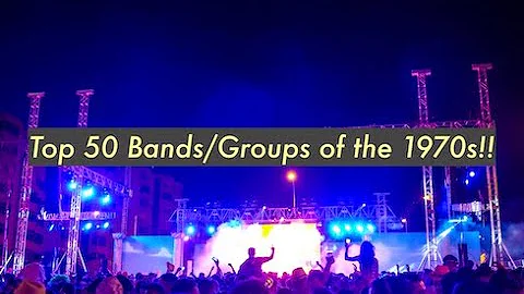 Top 50 Groups or Bands of the 70s! (Music Artists) *Tom's Personalized List