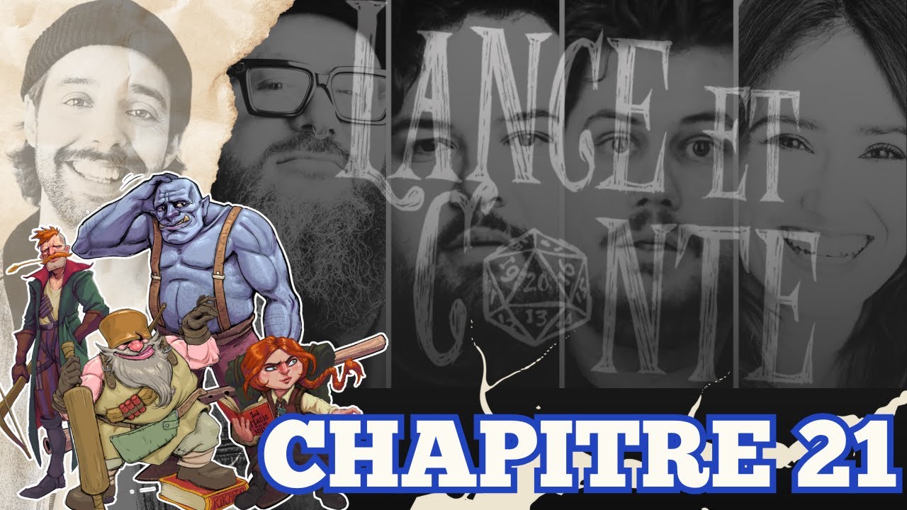 CHAPITRE 21 | Éparpillé•es | Lance & Conte