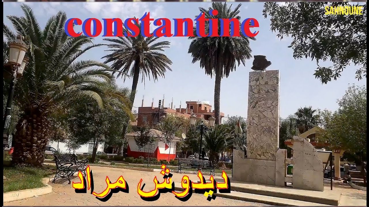 ديدوش مراد Constantine 04
