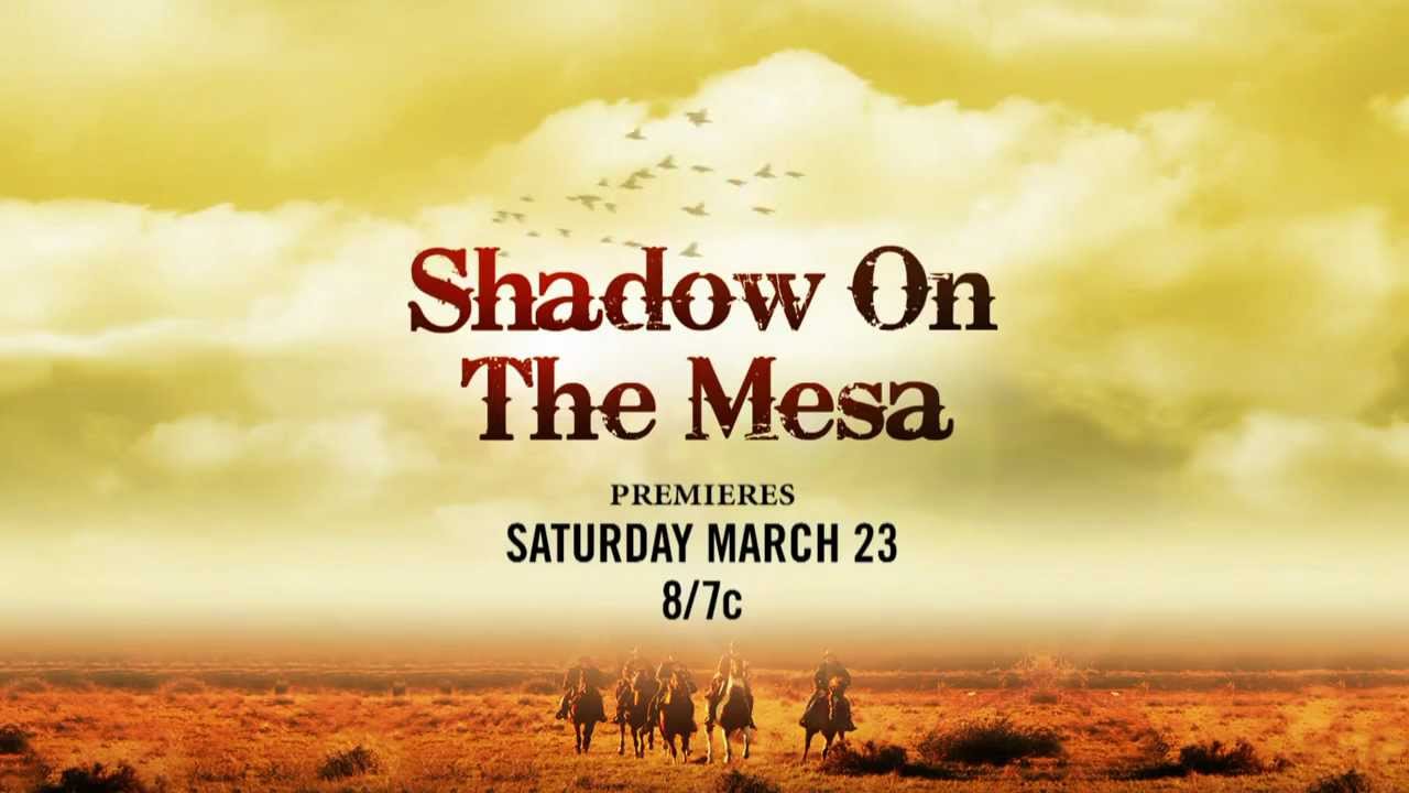 Shadow on the Mesa trailer
