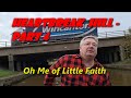 104. Heartbreak Hill part 4 - Oh Me of Little Faith
