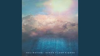 Vignette de la vidéo "Galimatias - Ocean Floor Kisses"