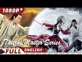 Eng sub taichi master series  kung fu action wuxia  chinese movie 2023  iqiyi movie english