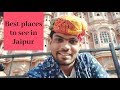 Top 10 Best Places to see in Jaipur | Jaipur travel guide | Jaipur tourist places