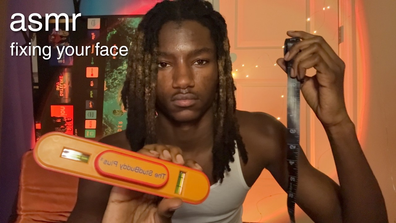 asmr fixing and adjusting your face