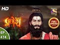 Vighnaharta Ganesh - Ep 474 - Full Episode - 14th June, 2019