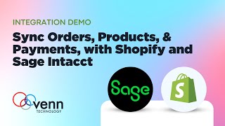 Demo: Sync Orders, Products, & Payments with Shopify and Sage Intacct