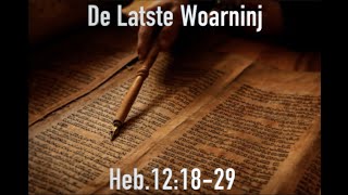 Download Lagu 028 De Latste Woarninj Heb.12:18-29 MP3