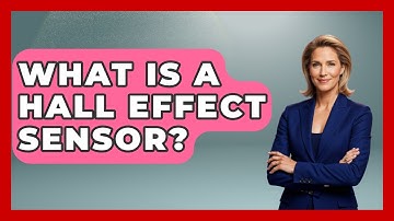 What Is A Hall Effect Sensor? - How It Comes Together