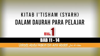 KITAB I'TISHAM (SYARH) DALAM DAURAH PARA PELAJAR BAG. 1