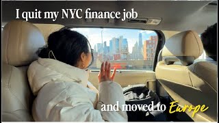 i quit my nyc corporate job and moved to europe with no plans…
