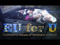 EU for U: Shattered dreams of unemployed Ukrainians in Poland (RT Documentary)