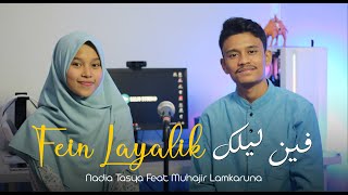 FEIN LAYALIK By Muhajir Lamkaruna Feat Nadia Tasya || Cover Song Arab