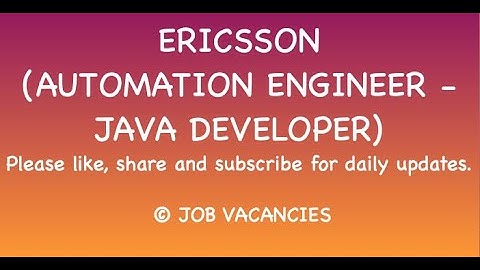 ERICSSON - AUTOMATION ENGINEER ( JAVA DEVELOPER )